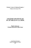 Les ©♭crivains fran©ʹais du XXe si©·cle et la Chine by Linsen Qian cover