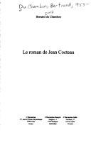 Le roman de Jean Cocteau by Bertrand Du Chambon cover