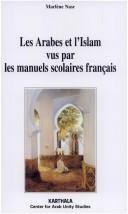 Les Arabes et l'Islam vus par les manuels scolaires français by Marlène Nasr cover