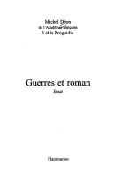 Guerres et roman by Michel Deon cover