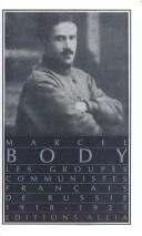 Les groupes communistes français de Russie, 1918-1921 by Marcel Body cover