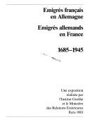 Deutsche Emigranten in Frankreich, französische Emigranten in Deutschland 1685-1945 by Gilbert Badia, Jacques Grandjonc cover