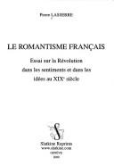 Le romantisme français by Pierre Lasserre cover