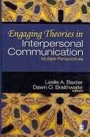Engaging theories in interpersonal communication