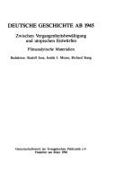 Deutsche Geschichte ab 1945 by Rudolf Joos, Richard Stang, Gemeinschaftswerk der Evangelischen Publizistik (Germany) cover