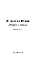 Du rêve au roman by Francis Berthelot cover