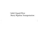 Solid-liquid flow slurry pipeline transportation