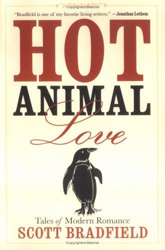 Hot animal love by Scott Bradfield cover