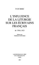 L' influence de la liturgie sur les écrivains français by Ivan Merz cover