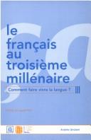 Le français au troisieme millenaire by Andrée Girolami-Boulinier cover