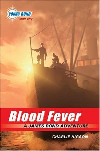 Blood Fever (Young Bond #2)