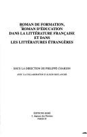 Roman de formation, roman d'©♭ducation dans la litt©♭rature fran©ʹaise et dans les litt©♭ratures ©♭trang©·res by Philippe Chardin cover