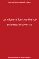 Les migrants turcs de France by Françoise Rollan cover