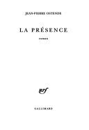 La présence by Jean-Pierre Ostende cover