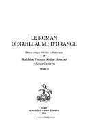 Le roman de Guillaume d'Orange by Madeleine Tyssens, Nadine Henrard cover