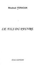 Le fils du pauvre by Mouloud Feraoun, Feraoun, Mouloud cover
