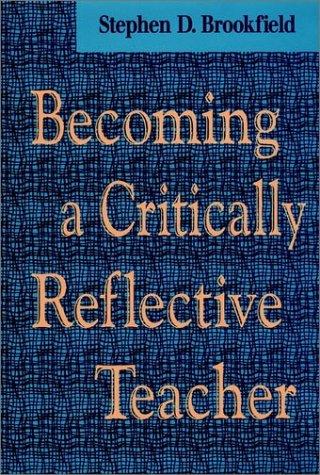 Becoming a critically reflective teacher