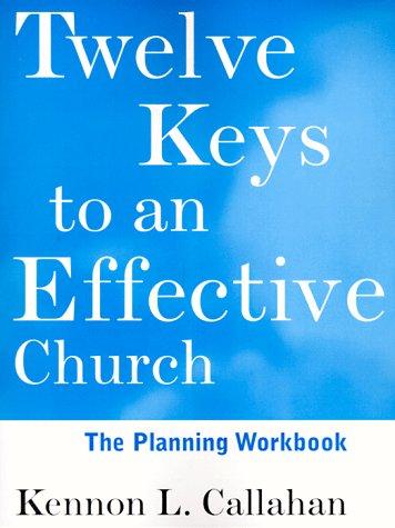 Twelve keys to an effective church