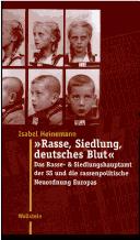 "Rasse, Siedlung, deutsches Blut" by Isabel Heinemann cover