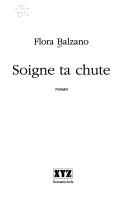 Soigne ta chute by Flora Balzano cover