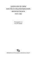 Quellen zu den deutsch-französischen Beziehungen 1919-1963 by Ralph Erbar cover