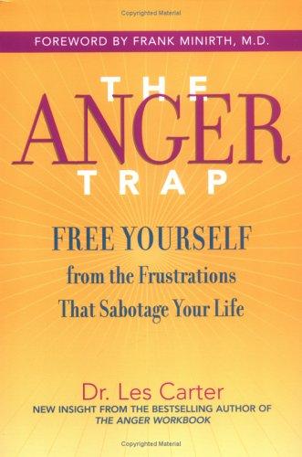 The Anger Trap