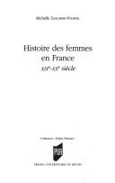 Histoire des femmes en France by Michelle Zancarini-Fournel cover