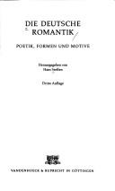 Die deutsche Romantik. Poetik, Formen, Motive by Hans. Steffen cover