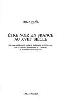 Etre Noir en France au XVIIIe siècle