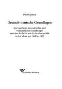 Deutsch-deutsche Grundlagen by Detlef Nakath cover