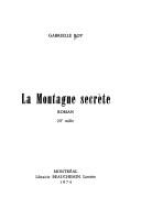 La montagne secrète by Gabrielle Roy cover