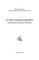 Le roman français aujourd'hui by Bruno Blanckeman, Dominique Viart cover