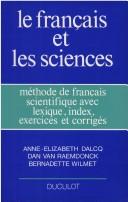 Le français et les sciences by Anne-Elizabeth Dalcq cover