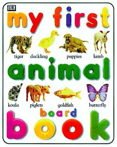 My First Animal by DK Publishing cover