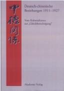 Deutsch-chinesische Beziehungen 1911-1927 by Mechthild Leutner, Andreas Steen cover