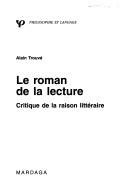 Le roman de la lecture by Alain Trouvé cover