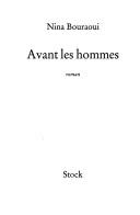 Avant les hommes by Nina Bouraoui cover