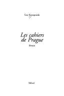 Les cahiers de Prague by Guy Konopnicki cover