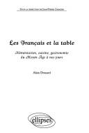 Les Français et la table by Alain Drouard cover