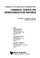Current topics on semiconductor physics