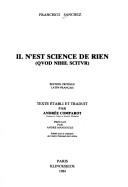 Il n'est science de rien = by Sánchez, Francisco cover