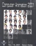 Computer Animation 2001 by Computer Animation (14th 2001 Seoul, Korea) cover