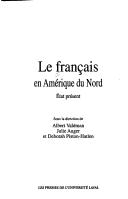 Français en Amérique du Nord: Etat présent by Albert Valdman cover