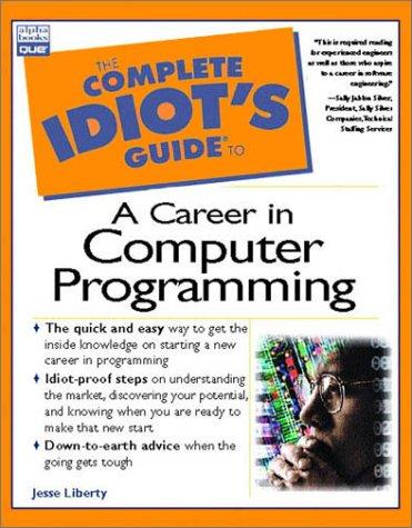 The complete idiot's guide to a career in computer programming
