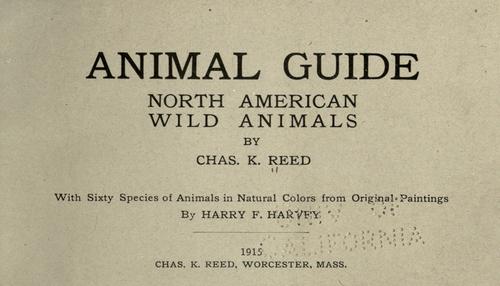 Animal guide, North American wild animals by Reed, Charles K. cover