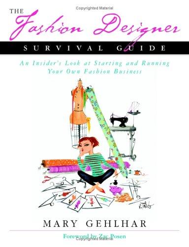 The fashion designer survival guide