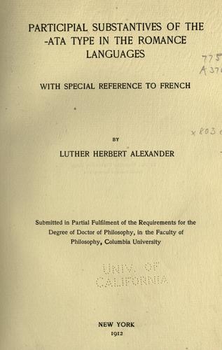 Participial substantives of the -ata type in the Romance languages by Luther Herbert Alexander cover