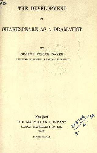 The development of Shakespeare as a dramatist