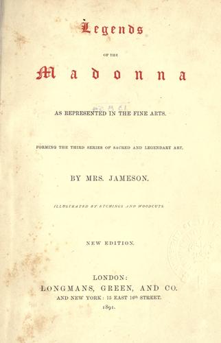 Legends of the Madonna as represented in the fine arts