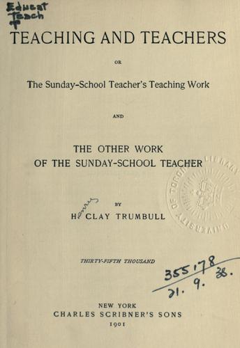 Teaching and Teachers, or
